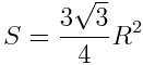 S=3√3/4 R²